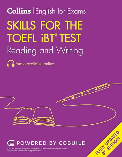 Skills for the TOEFL iBT® Test: Reading and Writing (Collins English for the TOEFL Test) von Collins